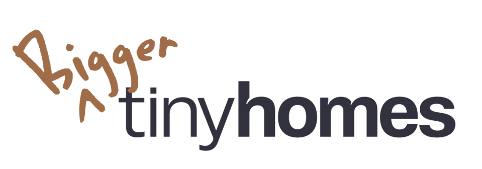 Bigger Tiny Homes col